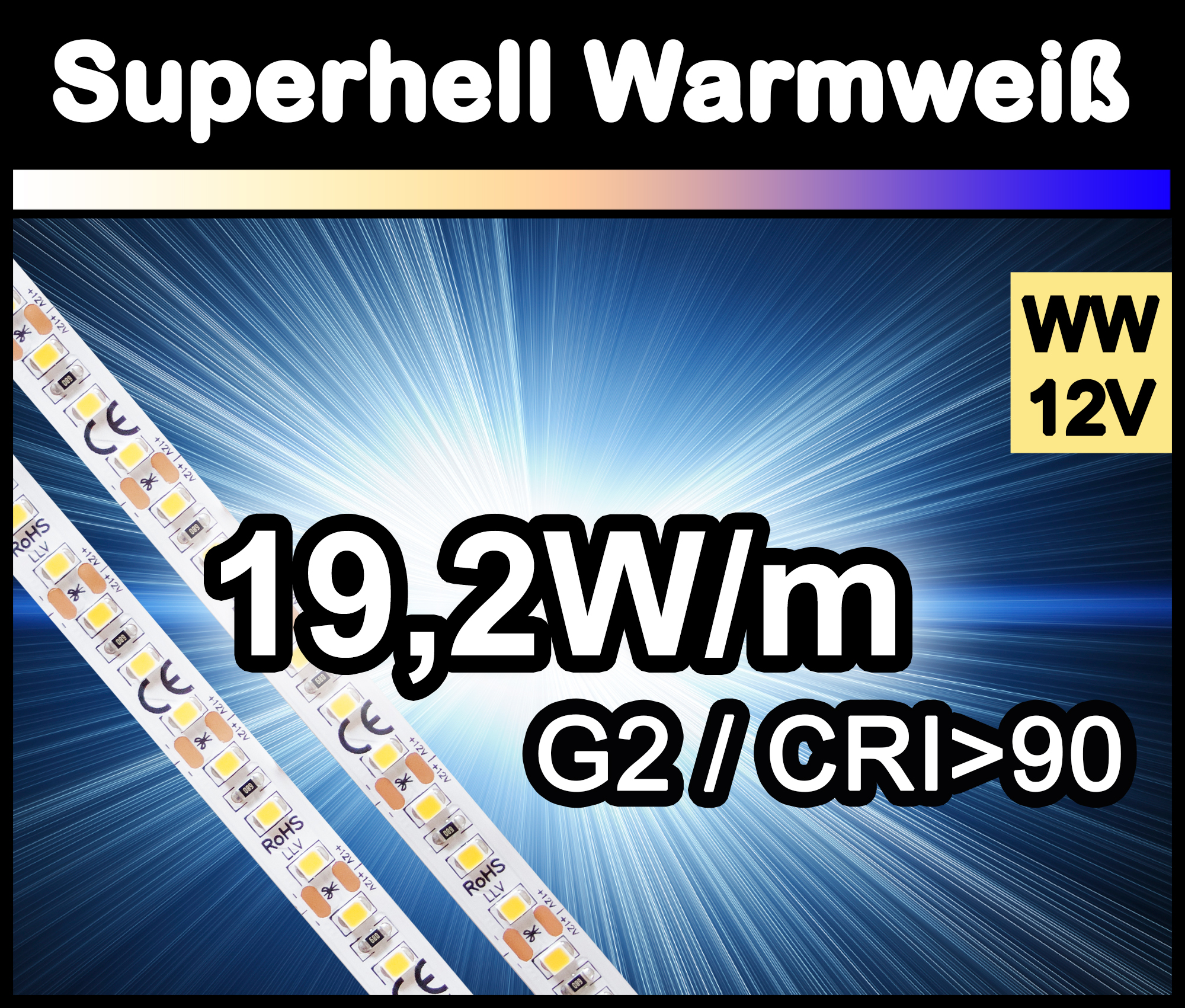 1m Superhell G2 mit 1650 lm/m bei 19,2W/m 12V LED Strips warmweiß